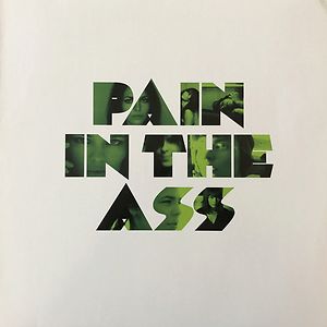 Pain In The Ass by Nina Kraviz