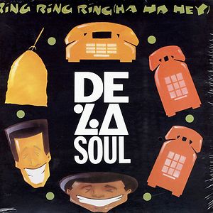 Ring Ring Ring (Ha Ha Hey) by De La Soul