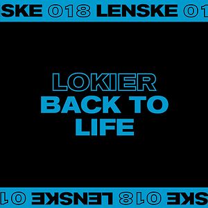 Back To Life EP - LENSKE018 by Lokier