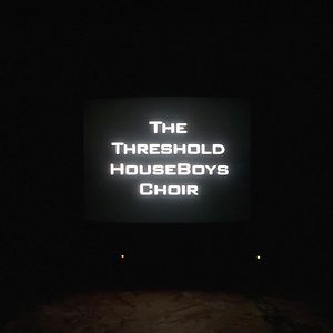Form Grows Rampant by The Threshold HouseBoys Choir