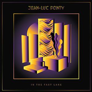 In the Fast Lane by Jean-Luc Ponty