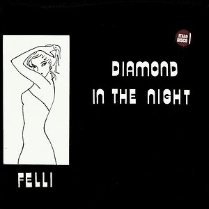 Diamond In The Night by Felli