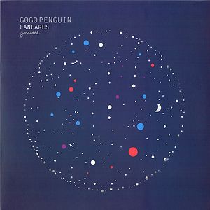 Fanfares by GoGo Penguin