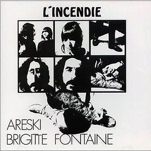 L'Incendie by Areski - Brigitte Fontaine