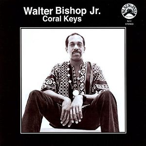 Coral Keys by Walter Bishop, Jr.
