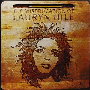 洋楽 THE MISEDUCATION OF LAURYN HILL The Miseducation of Lauryn Hill - Album by Lauryn Hill