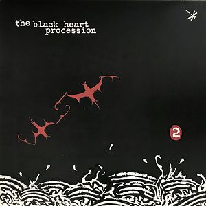 2 by The Black Heart Procession