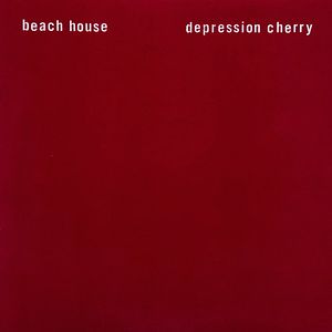 Depression Cherry by Beach House