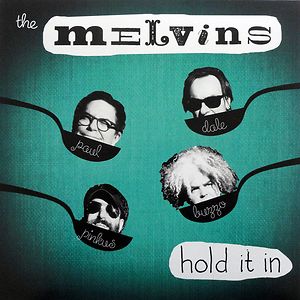 Hold It In by Melvins