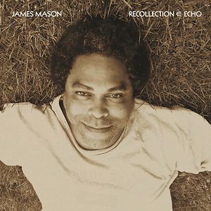 Recollection ∈ Echo by James Mason