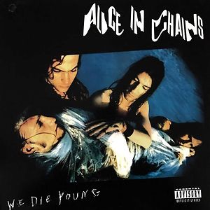 We Die Young, Alice In Chains – EP – Music Mania Records – Ghent