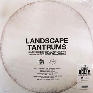 Landscape Tantrums (Unfinished Original Recordings Of De​-​Loused In The Comatorium) by The Mars Volta