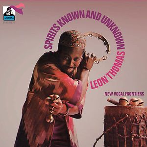 Spirits Known And Unknown by Leon Thomas
