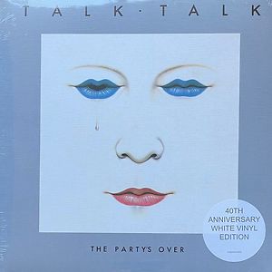 The Party's Over - 40th Anniversary White Vinyl Edition by Talk Talk