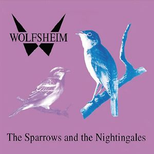 The Sparrows & Nightingales by Wolfsheim