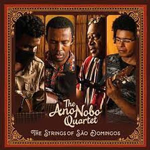 The Strings Of São Domingos by The Ano Nobo Quartet