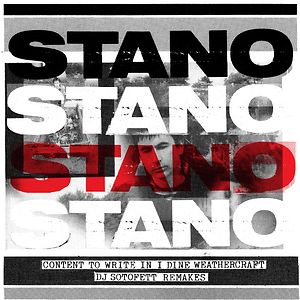 Content to Write in I Dine Weathercraft [DJ Sotofett Remakes] by Stano