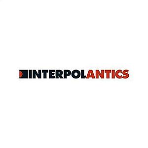 Antics by Interpol