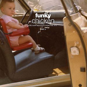 Funky Chicken: Belgian Grooves From The 70's - Part 2 by Sdban