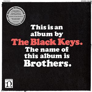 Brothers - 10th Anniversary edition by The Black Keys