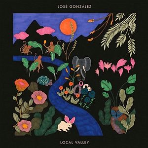 Local Valley - Ltd Translucent Green vinyl by José González