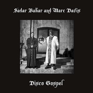 Disco Gospel  by Sadar Bahar