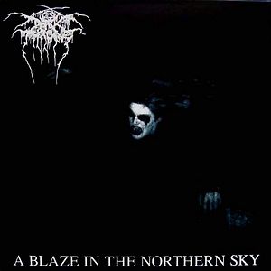 A Blaze In The Northern Sky by Darkthrone