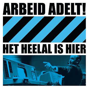Het Heelal Is Hier by Arbeid Adelt!