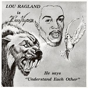 Understand Each Other by Lou Ragland