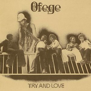 Try And Love by Ofege