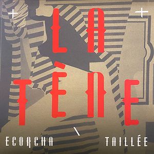 Ecorcha​/​Taill​é​e by La Tène