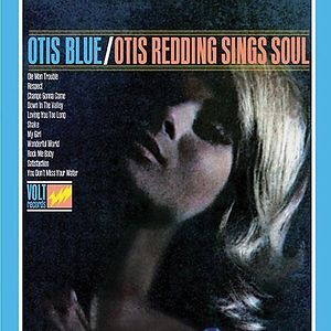 Otis Blue / Otis Redding Sings Soul by Otis Redding