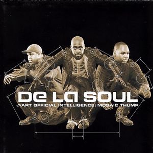 Art Official Intelligence: Mosaic Thump by De La Soul