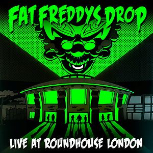 Live at Roundhouse London by Fat Freddy's Drop
