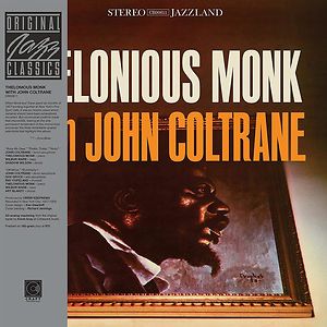 Thelonious Monk With John Coltrane - Original Jazz Classics Remasters by Thelonious Monk