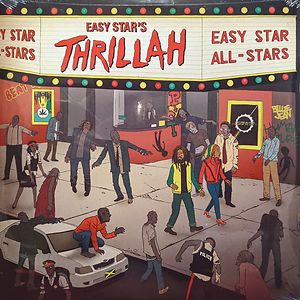 Easy Star's Thrillah by Easy Star All-Stars