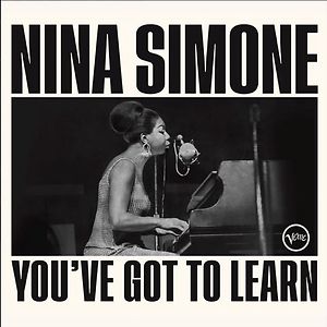 You've Got To Learn - Bone Coloured Vinyl by Nina Simone