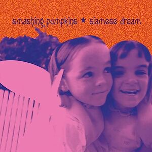 Smashing Pumpkins / Siamese Dreams(カラー盤) 0602465173406.jpg