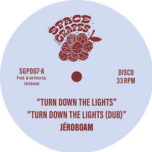 Turn Down The Lights by Jéroboam