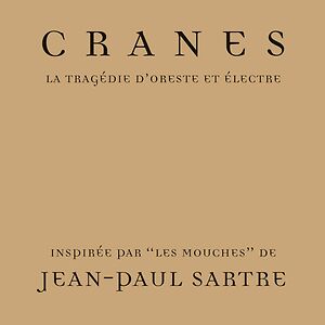 La Tragédie D'Oreste Et Électre by Cranes