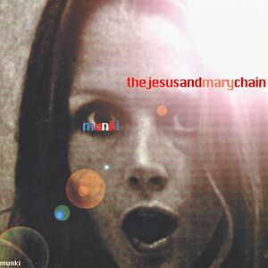 the jesus and mary chain munki レコード LP Munki - Blue & Red Vinyl, The Jesus And Mary Chain – 2 x LP