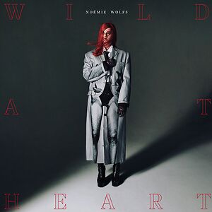 Wild At Heart - Red Vinyl by Noémie Wolfs