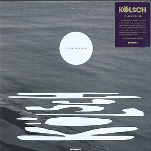 I Talk To Water by Kölsch