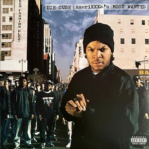 AmeriKKKa's Most Wanted, Ice Cube – LP – Music Mania Records – Ghent