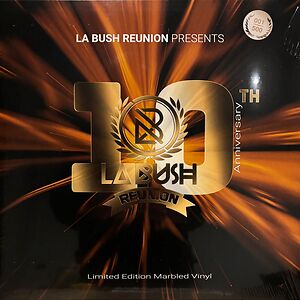 10 Years by La Bush Reunion