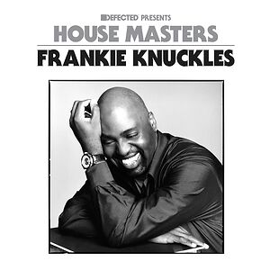 Defected presents House Masters – Frankie Knuckles – Volume One by Various