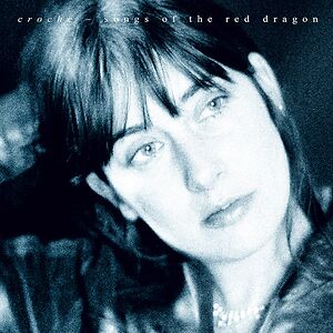 Songs of the Red Dragon by Croche