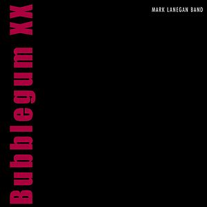 Bubblegum XX - Red Vinyl by Mark Lanegan Band