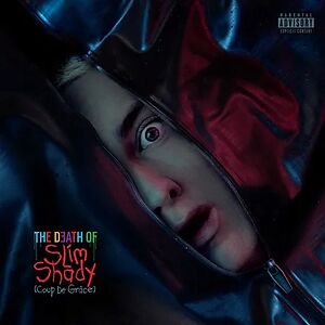 The Death of Slim Shady (Coup De Grâce) by Eminem