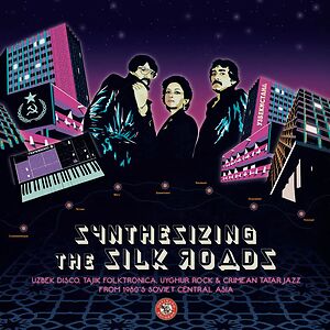 Synthesizing The Silk Roads - Coloured Vinyl by Various